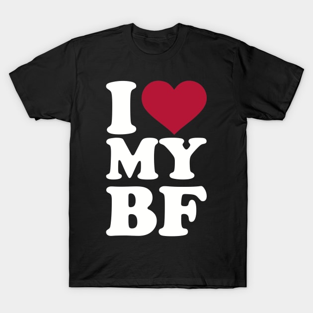 I love my boyfriend T-Shirt by Designzz